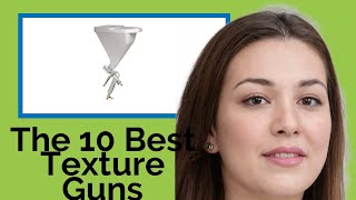 👉 The 10 Best Texture Guns 2020 Review Guide [upl. by Netsrak418]