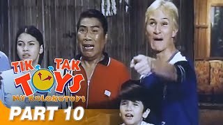 ‘Tik Tak Toys My Kolokotoys FULL MOVIE Part 10 I Redford White Carding Castro [upl. by Mcadams]