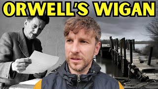 Retracing GEORGE ORWELL’S Steps from THE ROAD TO WIGAN PIER [upl. by Aicilak]