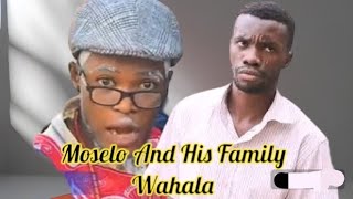 Moselo and His Family Wahala [upl. by Ricardama]