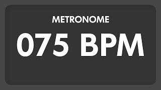 75 BPM  Metronome [upl. by Renat]