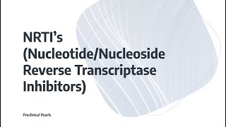 NRTIs  NucleotideNucleoside Reverse Transcriptase Inhibitors [upl. by Assilat]