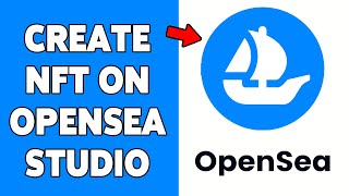 How To Create NFT On OpenSea Studio 2024  Guide To Mint OpenSea NFT [upl. by Ailecnarf]