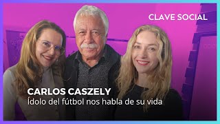 Carlos Caszely ex futbolista e ídolo de nuestro fútbol nos cuenta de su vida ClaveSocial [upl. by Germann]