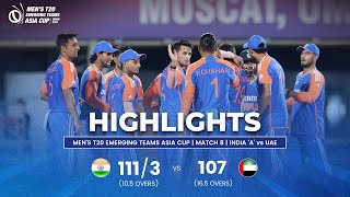 India quotAquot vs UAE  Mens T20 Emerging Teams Asia Cup  Match 8 [upl. by Esilana]