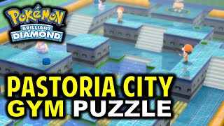 Pastoria City Gym WATER PUZZLE Guide  Pokemon Brilliant Diamond amp Shining Pearl [upl. by Sully]