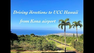 How to get to UCC Hawaii Kona coffee estate [upl. by Rayner428]