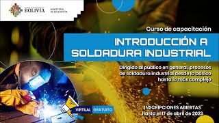 CURSO DE CAPACITACIÓN EN “INTRODUCCIÓN A LA SOLDADURA INDUSTRIAL” – DÍA 1 [upl. by Neenaj127]