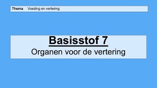 VMBO HAVO 2  Voeding en vertering  Basisstof 7 De organen voor de vertering [upl. by Iruam]