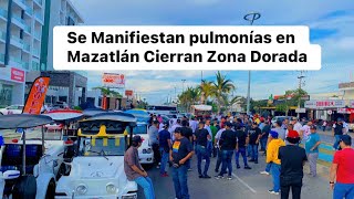 EN VIVO🔴PULMONIAS DE MAZATLAN CIERRAN EL MALECON Y ZONA DORADA EN MANIFESTACION [upl. by Saideman]