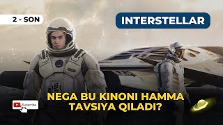 INTERSTELLAR KORVORISH KERE BOLGAN KINOMI YOKI XATOMI  QIZIQSTEP 2son interstellar kino [upl. by Nilekcaj]