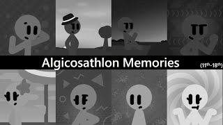 Algicosathlon Memories 11th18th [upl. by Engvall]