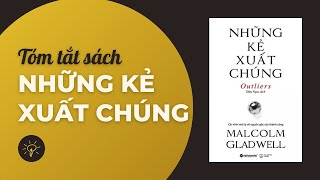 Nguyên tắc 10000 giờ  Tóm tắt sách nói quotNhững Kẻ Xuất Chúngquot [upl. by Lleinnad595]