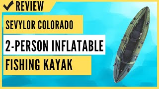 Sevylor Colorado 2Person Inflatable Fishing Kayak Review [upl. by Eremahs946]