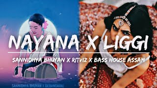 Nayana x Liggi New Bass Boosted Remix 2023 New Assamese Mashup songs 2023 [upl. by Wooster]