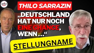 Stellungnahme Interview Thilo Sarrazin quotDeutschland hat noch noch eine Chance wenn quot [upl. by Solange]