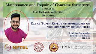 Extra Topic  Effect of Chemical Admixtures on the Durability of Concrete  NPTEL  PMRF [upl. by Eiboh]