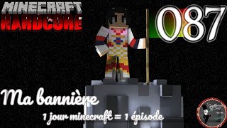 S05E87 UNE BANNIERE CUSTOM MERCI OZVALD  SURVIE MINECRAFT 116 HARDCORE [upl. by Vaden]