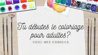 Réussir son coloriage mystère aux feutres  Techniques amp Astuces [upl. by De53]