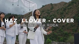 HAZ LLOVER  HELEN D´ LA ROCA [upl. by Clare]