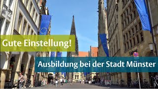 Gute Einstellung Ausbildung bei der Stadt Münster [upl. by Alaham158]