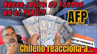 Chileno reacción al nuevo retiro en AFP en PERÚ pensiones AFP PERU CHILE [upl. by Mutz]