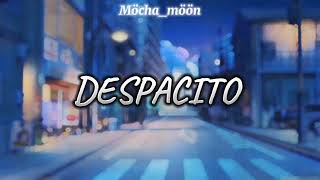 Despacitosonglyrics [upl. by Esiocnarf857]