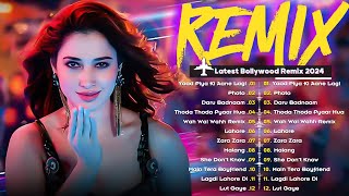 Bollywood Hindi Dj Song Remix 2024  Nonstop party mashup dance DJ songs  Best DJ LOVE MiXTamanna👌 [upl. by Llyrehc]