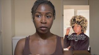 Backhanded compliments about natural hair need to be discussed Lets talk about it [upl. by Darees]