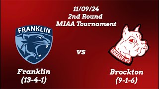 Brockton High School Boys Soccer vs Franklin  MIAA Playoffs Round of 16 11924 [upl. by Ennovyahs896]