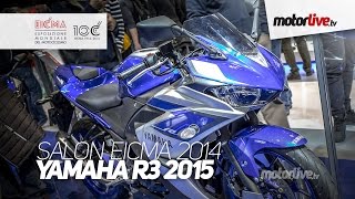 NEW 2015  SALON MILAN EICMA  YAMAHA R3 2015 [upl. by Vassili993]