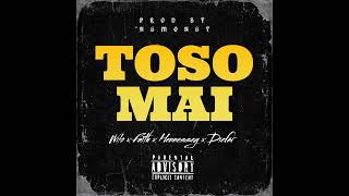 TOSO MAI feat Wilo Faith Hennessey amp Diefar Prod by Nemoney [upl. by Medwin980]