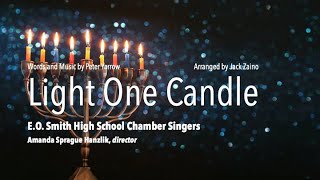 LIGHT ONE CANDLE arr Jack Zaino – EO Smith Chamber Singers [upl. by Marwin742]