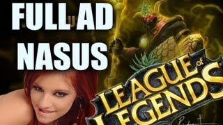 The Adventures of Full AD Nasus [upl. by Assilav851]