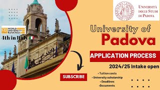 UNIVERSITY OF PADOVA APPLICATION PROCESS FOR 202425 Guide on Documents Tuition Fees [upl. by Karita]