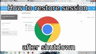 How to restore session after shutdown  chrome [upl. by Otter]