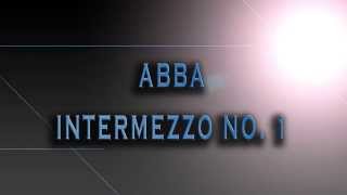 ABBAIntermezzo No 1 HD AUDIO [upl. by Nalyd]