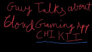 Chikii Cloud Gaming AppUpdate Or Glitch Or is my Phone Hacked English Only [upl. by Airetnohs]