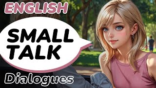 RealLife Small Talk English Conversations  Improve English Speaking [upl. by Luht]