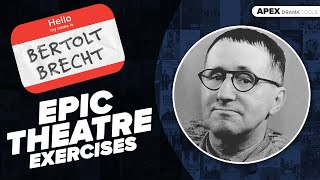 BRECHT Epic Theatre Exercises [upl. by Brooking25]