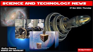 Science And Technology Daily News07 Nov 2024 [upl. by Reba501]