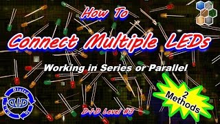 How to Connect Multiple LEDs Together  Tutorial  make a string of lights [upl. by Anirazc]