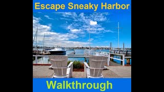 Walkthrough Escape Sneaky Harbor [upl. by Esra]