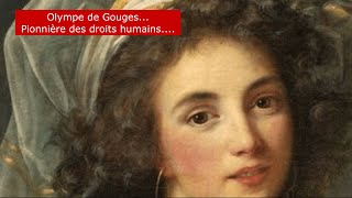 Olympe de Gouges pionnière des droits humains [upl. by Zedekiah]