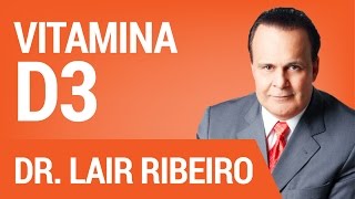 Vitamina D3  Hangout com Dr Lair Ribeiro [upl. by Yanehs576]