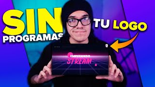 CREA INTROS O PANTALLAS DE INICIO PARA TU STREAM O VIDEOS SIN PROGRAMAS  Consejos  UrbVic [upl. by Sirromad]