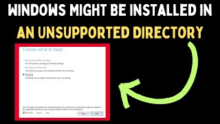 How to Fix Windows Might Be Installed in an Unsupported Directory Error on Windows 11 [upl. by Tnomal]