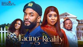 FACING REALITY THE MOVIE CHIKE DANIELS PAMELA OKOYE 2024 LATEST NIGERIAN NOLLYWOOD MOVIE [upl. by Maloy]