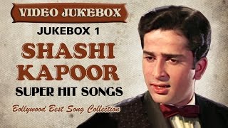 Shashi Kapoor Super hit Songs  Jukebox 1  Bollywood Best Song Collection [upl. by Breban]