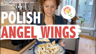 Polish ANGEL WINGSFAWORKICHRUŚCIKI How to make Polish food by Polish Your Kitchen [upl. by Nauqahs74]